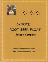 6-Note Root Beer Float Concert Band sheet music cover